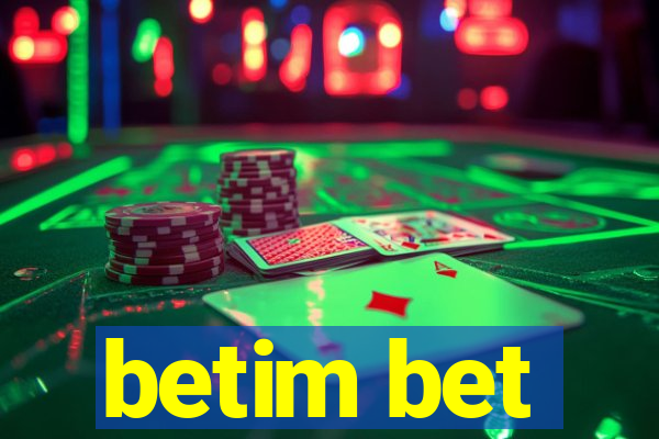 betim bet